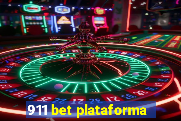 911 bet plataforma